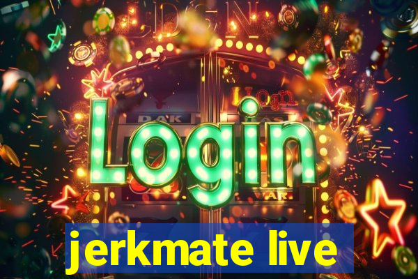 jerkmate live